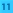 11