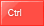 ctrl